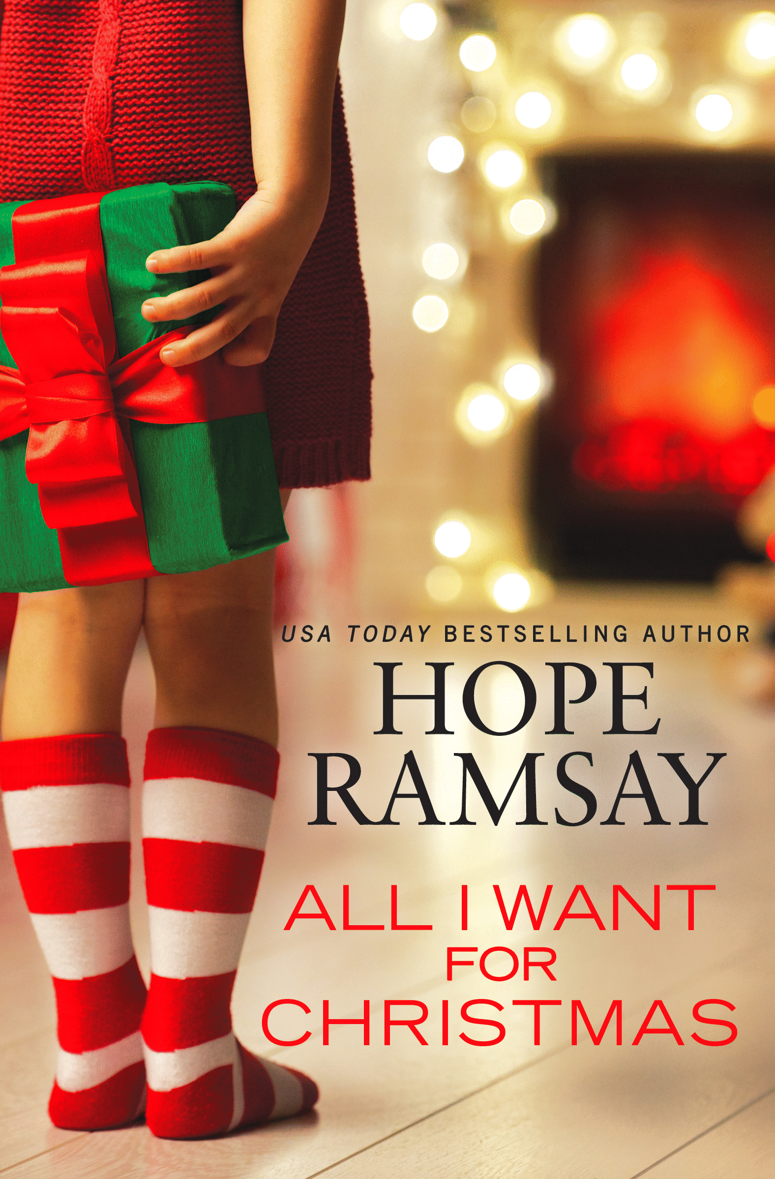 All I Want for Christmas by Hope Ramsay